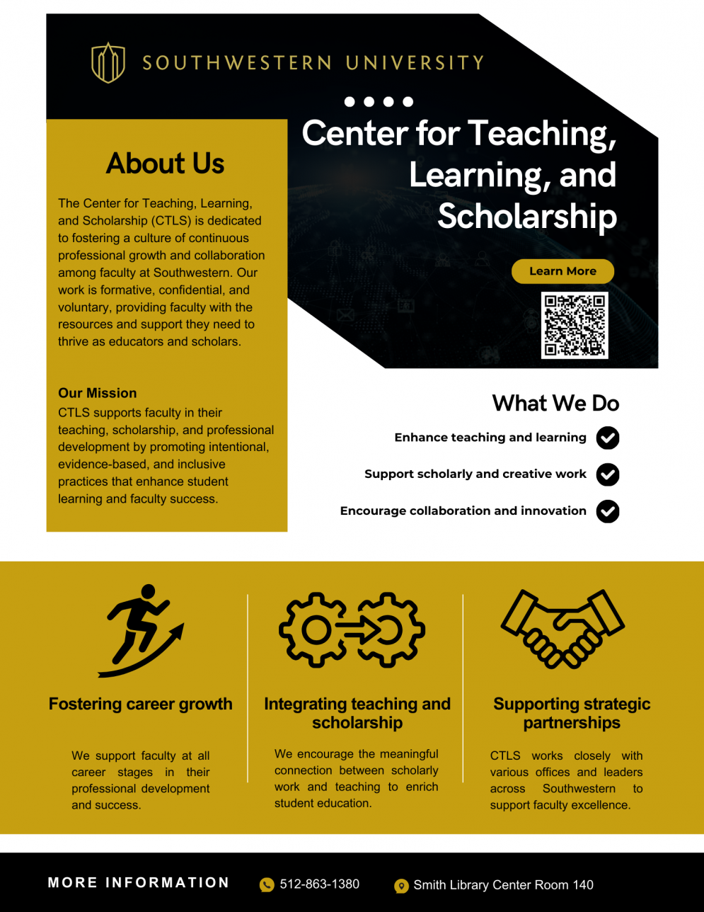 The Center for Teaching, Learning, and Scholarship (CTLS) supports faculty as continuously developing teacher-scholars.