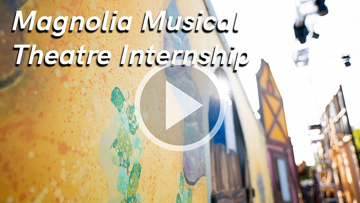 Magnolia Musical Theatre Internship